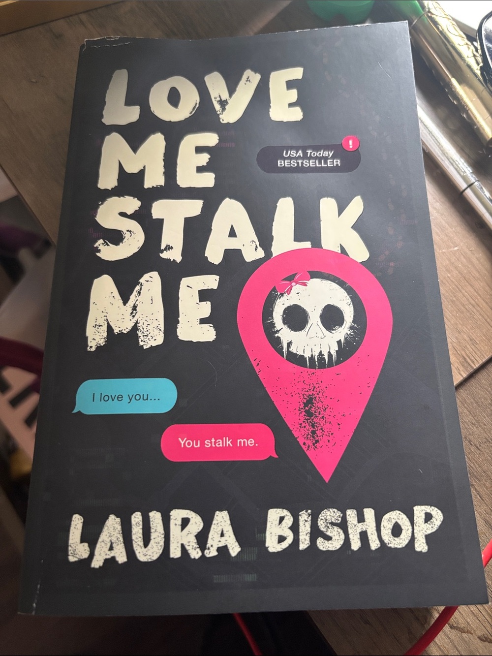 Love Me Stalk Me by Laura Bishop - Black & Hot Pink Cover